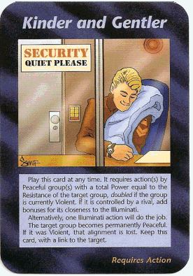 Kinder and Gentler